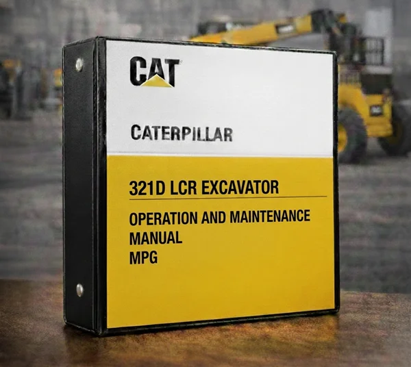 CATERPIILLAR 321D LCR EXCAVATOR OPERATION AND MAINTENANCE MANUAL MPG