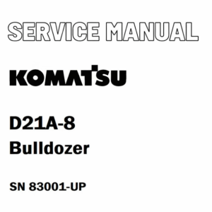 KOMATSU D21A-8 (JPN) BULLDOZER SERVICE REPAIR MANUAL SN 83001-UP