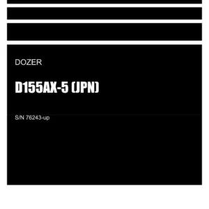 KOMATSU D155AX-5 (JPN) BULLDOZER OPERATION & MAINTENANCE MANUAL SN 76243-UP