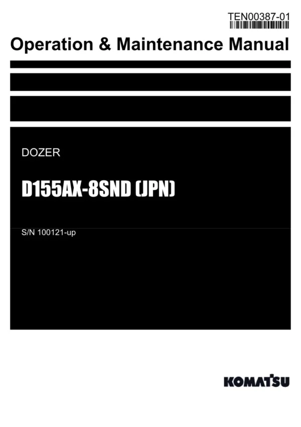 KOMATSU D155AX-8SND (JPN) BULLDOZER OPERATION & MAINTENANCE MANUAL SN 100121-UP