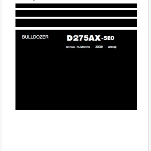 KOMATSU D275AX-5E0 (JPN) BULLDOZER SERVICE REPAIR MANUAL SN 30001-UP