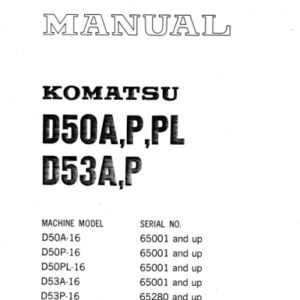 KOMATSU D50A-16, D50P-16, D50PL-16, D53A-16, D53P-16 (JPN) BULLDOZER SERVICE REPAIR MANUAL SN 65001-UP
