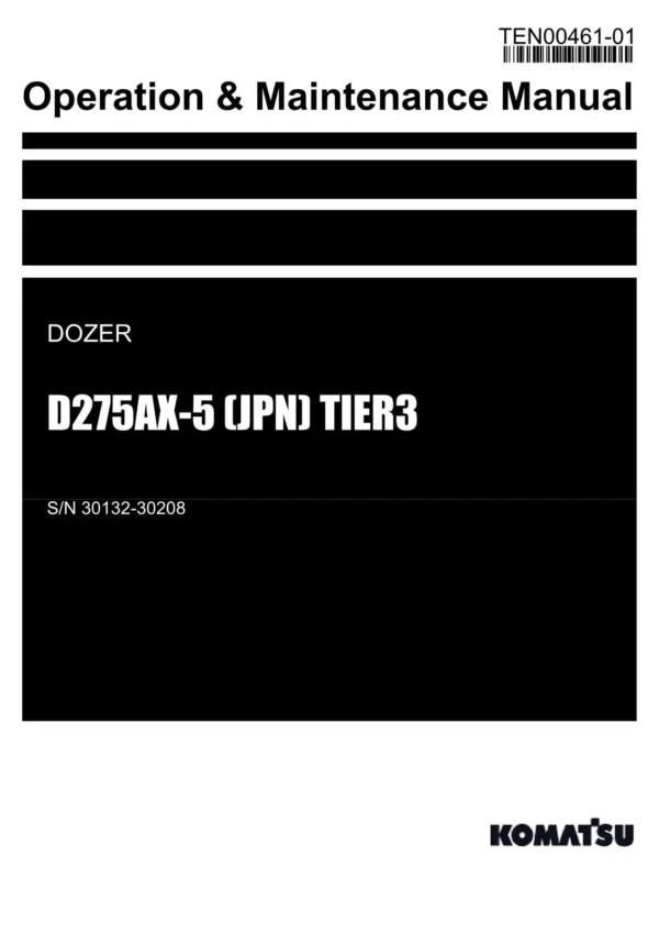 Komatsu D275AX-5 JPN TIER3 Dozer Operators Maintenance Manual SN 30132-30208