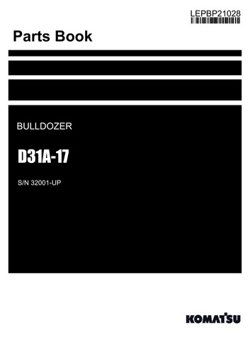 Komatsu D31A-17 Bulldozer Parts Catalog Manual SN 32001-UP