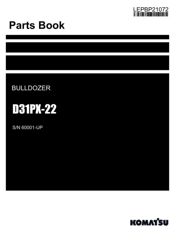 Komatsu D31PX-22 Bulldozer Parts Catalog Manual SN 60001-UP
